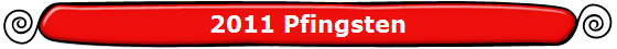 2011 Pfingsten